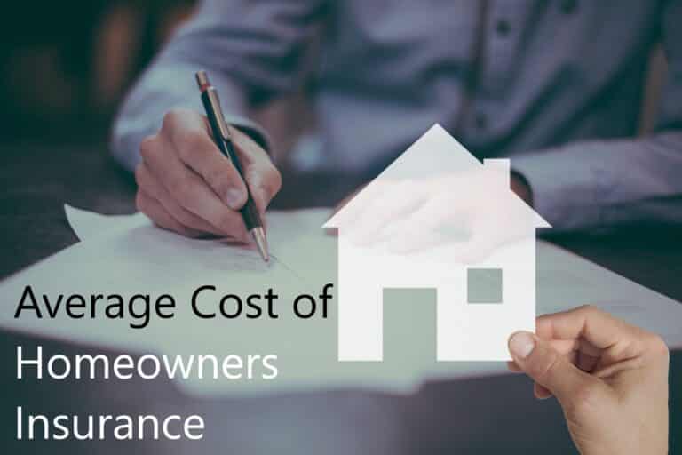 The Average cost of Homeowners Insurance for 2021